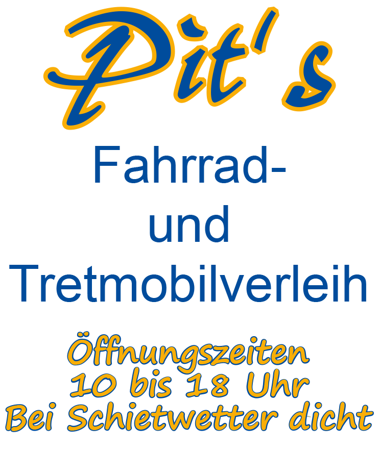 Pit's Fahrrad- und Tretmobilverleih!